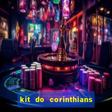 kit do corinthians dls 2021