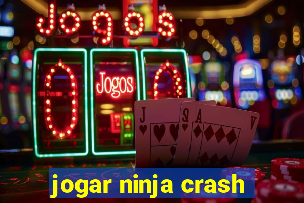 jogar ninja crash