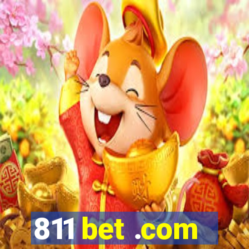 811 bet .com