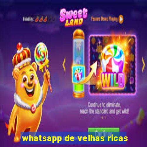 whatsapp de velhas ricas