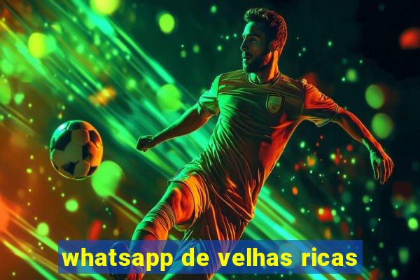 whatsapp de velhas ricas