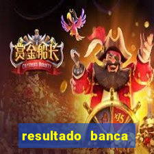 resultado banca sonho real