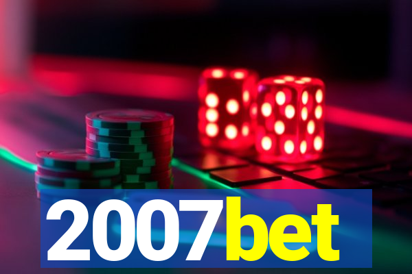 2007bet