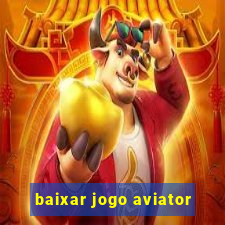 baixar jogo aviator