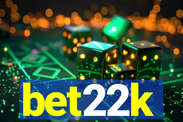bet22k