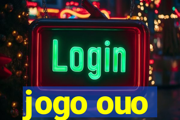 jogo ouo