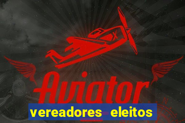 vereadores eleitos em cerejeiras