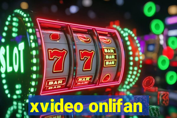 xvideo onlifan