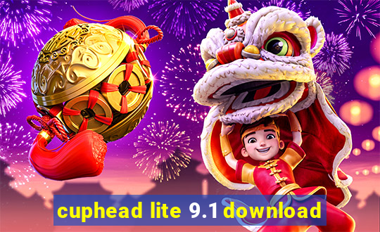cuphead lite 9.1 download