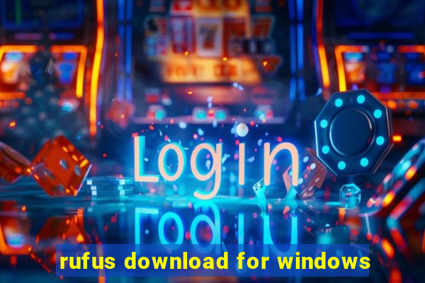 rufus download for windows