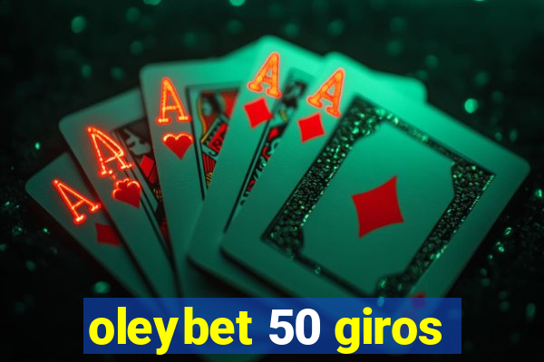 oleybet 50 giros